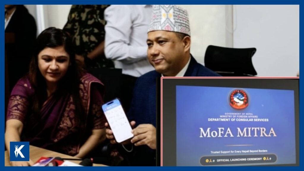 विदेशमा रहेका नेपालीका लागि ‘मोफा मित्र’ एप सार्वजनिक, घरबाटै कन्सुलर सेवा लिन सकिने